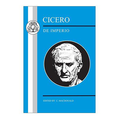 原版 Cicero De Imperio 拉丁语文本系列 西塞罗 论庞培的权威 C.MacDonald 进口原版书籍