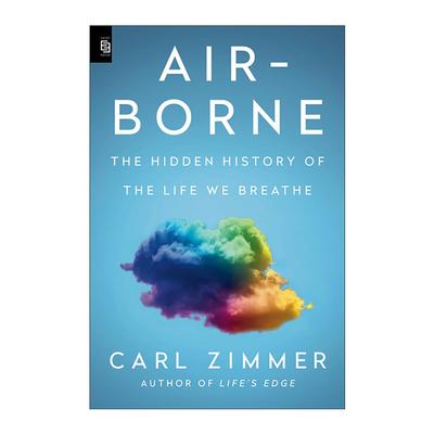 英文原版 Air-Borne 空气传播 我们呼吸的生命的隐秘历史 病毒星球作者卡尔·齐默 英文版 进口英语原版书籍