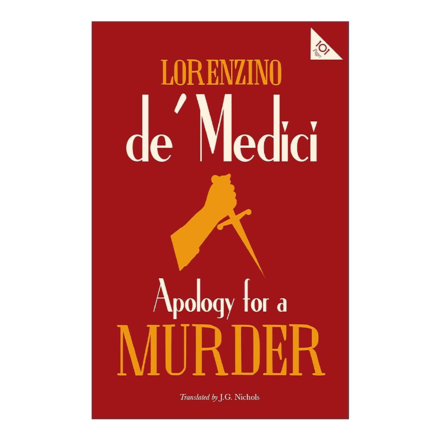 英文原版 Apology for a Murder 谋杀辩白 洛伦奇诺·德·美第奇 Alma经典系列 英文版 进口英语原版书籍