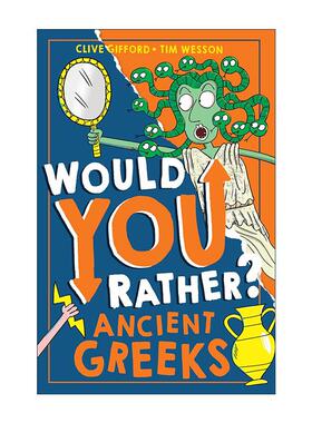 英文原版 Would You Rather Ancient Greeks 你怎么选 古希腊时代知识科普 7-10岁儿童插画趣味历史科普书 英文版进口英语原版书籍
