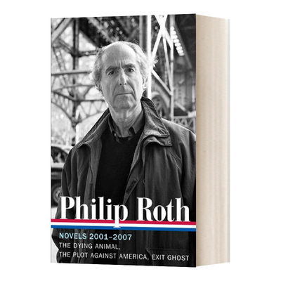 英文原版 精装小说 Philip Roth Novels 2001-2007 LOA #236 菲利普 罗斯 小说2001-2007 英文版 进口英语原版书籍