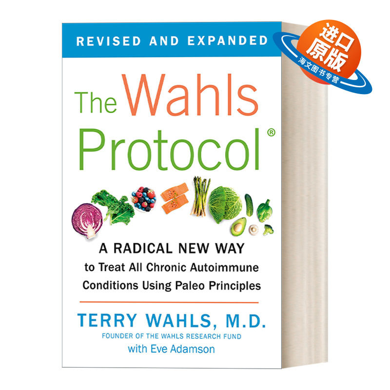 英文原版 The Wahls Protocol 沃尔斯方案 一种使用旧石器原理治疗所有慢性自身免疫疾病的激进新方法 英文版 进口英语原版书籍
