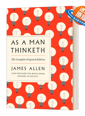 英文原版 As A Man Thinketh The Complete Ori 詹姆斯·艾伦 做你想做的人 英文版 进口英语原版书籍