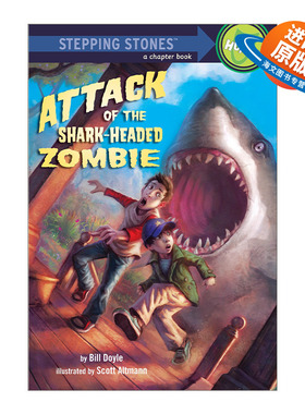 英文原版 Attack of the Shark-Headed Zombie A Stepping Stone Book 鲨鱼头僵尸的攻击 英文版 进口英语原版书籍