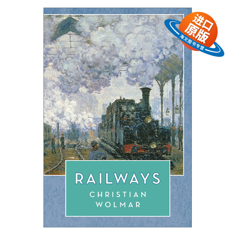英文原版 Railways 火车铁道 资本 能源与改变世界的运输革命 克里斯蒂安·沃尔玛尔 里程碑文库系列 英文版 进口英语原版书籍