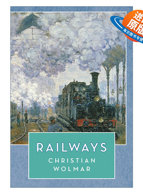英文原版 Railways 火车铁道 资本 能源与改变世界的运输革命 克里斯蒂安·沃尔玛尔 里程碑文库系列 英文版 进口英语原版书籍