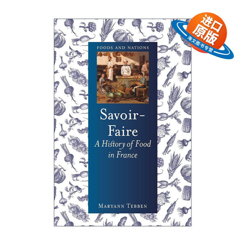 英文原版 Savoir-Faire 高卢的技艺 法兰西饮食史 精装 国家饮食史系列 英文版 进口英语原版书籍