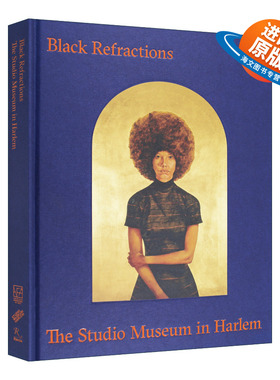 英文原版 精装 Black Refractions 黑色折射 哈莱姆工作室博物馆的亮点 精装 英文版 进口英语原版书籍