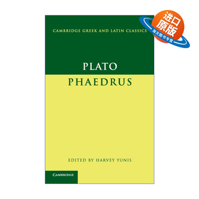 英文原版 Plato: Phaedrus 柏拉图 斐德若篇 剑桥希腊拉丁语经典系列 原文加学者注释 英文版 进口英语原版书籍