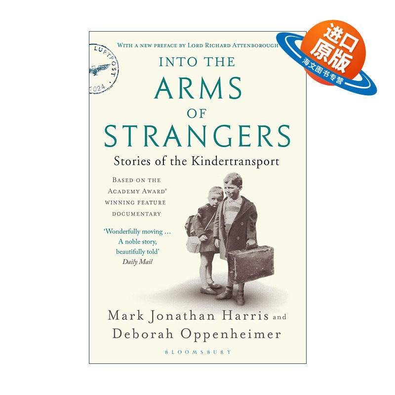 英文原版 Into the Arms of Strangers 战争存亡录 输送犹太儿童的故事 基于同名奥斯卡获奖纪录片 英文版 进口英语原版书籍