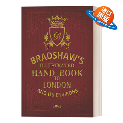 英文原版 Bradshaw's Handbook to London 布莱德肖伦敦手册 维多利亚时代英国风土人情 精装 英文版 进口英语原版书籍