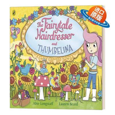 英文原版绘本 The Fairytale Hairdresser and Thumbelina 通话理发师和拇指姑娘 英文版 进口英语原版书籍