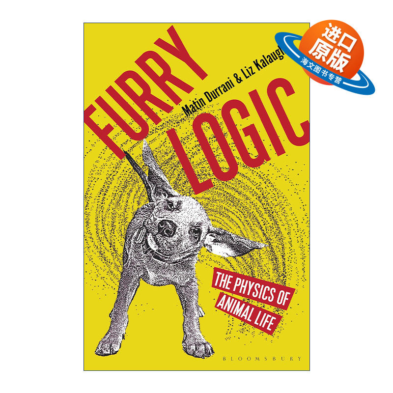 英文原版 Furry Logic 毛茸茸的逻辑 物生活中的物理学 马丁·杜拉尼 英文版 进口英语原版书籍