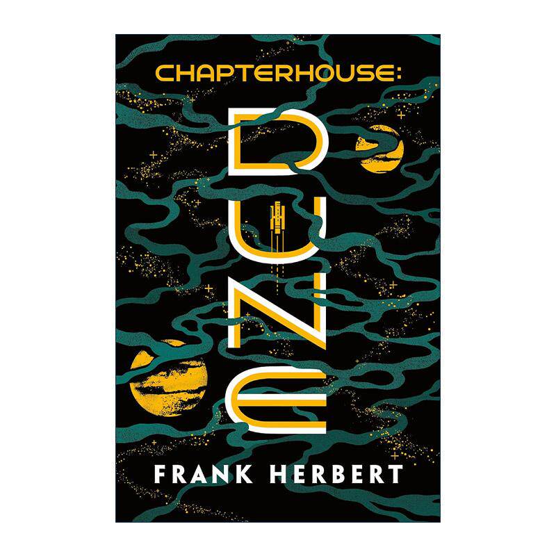 英文原版 Chapterhouse Dune 沙丘6 圣殿沙丘 弗兰克·赫伯特 英文版 进口英语原版书籍