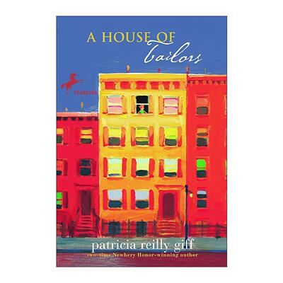 英文原版 A House of Tailors 裁缝之家 儿童历史小说 纽伯瑞银奖得主帕特里夏·赖莉·吉芙 英文版 进口英语原版书籍