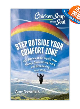 英文原版 Chicken Soup for the Soul 心灵鸡汤 如何走出你的舒适区 101个关于尝试新事物 克服恐惧和拓宽世界的故事 英文版进口书
