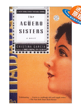 英文原版 The Aguero Sisters Ballantine Reader's Circle 阿圭罗姐妹 心理小说 Cristina Garcia 英文版 进口英语原版书籍