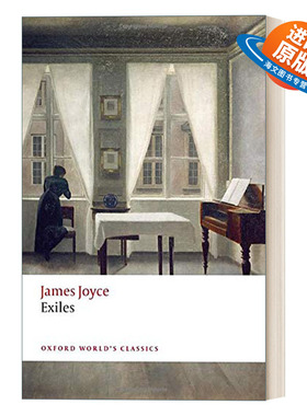 英文原版 Exiles 流亡者 詹姆斯·乔伊斯 牛津世界经典系列 英文版 进口英语原版书籍