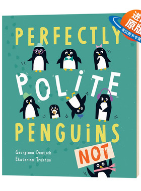 绅士企鹅 英文原版 Perfectly Polite Penguins 情商教育培养绘本 英文版动物绘本故事书 进口原版英语书籍儿童外文书
