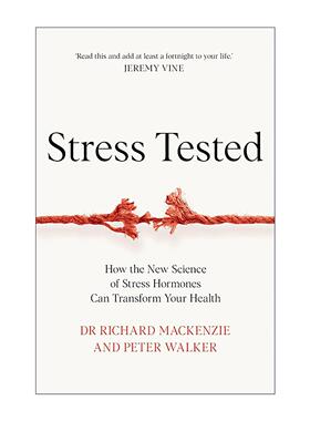 英文原版 Stress Tested 压力测试 压力荷尔蒙的新科学如何改变你的健康 英文版 进口英语原版书籍