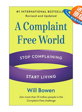 英文原版 A Complaint Free World  Revised and Updated 不抱怨的世界 修订更新版 英文版 进口英语原版书籍
