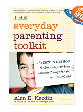 英文原版 The Everyday Parenting Toolkit 每日育儿指南 耶鲁养育中心主任Alan Kazdin 英文版 进口英语原版书籍