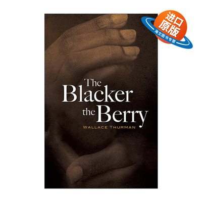 英文原版 The Blacker the Berry 黑莓 黑人经典文学 Wallace Thurman英文版 进口英语原版书籍