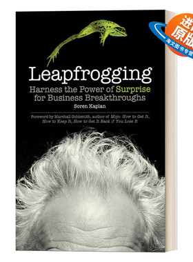 英文原版 Leapfrogging 跨越式发展 利用惊喜的力量实现业务突破 商业管理 创新 Soren Kaplan 精装 英文版 进口英语原版书籍