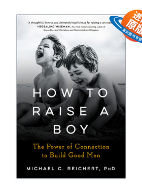 英文原版 How To Raise A Boy 如何养育男孩 家庭教育指南 Michael C. Reichert 英文版 进口英语原版书籍