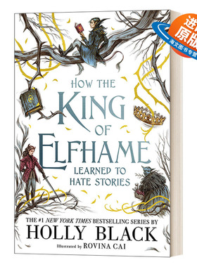 英文原版 How the King of Elfhame Learned to Hate Stories 精灵国王是如何学会憎恨故事的  英文版 进口英语原版书籍