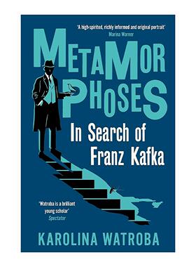 英文原版 Metamorphoses 追迹卡夫卡 跨越时空的文学蜕变之旅 Karolina Watroba 英文版 进口英语原版书籍