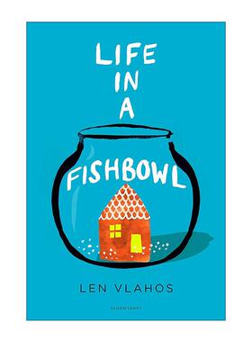 英文原版 Life in a Fishbowl 鱼缸中的人生 Len Vlahos畅销童书 英文版 进口英语原版书籍