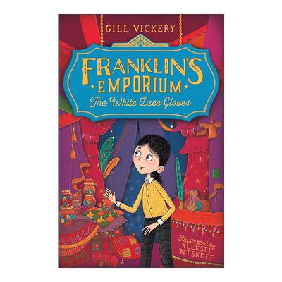 英文原版 Franklin's Emporium: The White Lace Gloves 富兰克林集市1 白色蕾丝手套 儿童插画章节小说 英文版 进口英语原版书籍