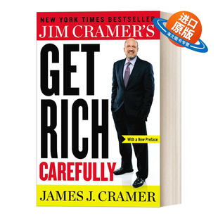 英文原版 Jim Cramer's Get Rich Carefully 吉姆·克莱默小心致富 知名股市财经名嘴 投资 理财 英文版 进口英语原版书籍