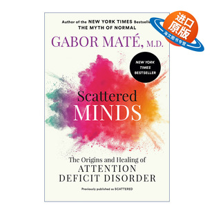 英文原版 Scattered Minds 散乱的头脑 注意缺陷障碍的起源和治疗 Gabor Mate 英文版 进口英语原版书籍