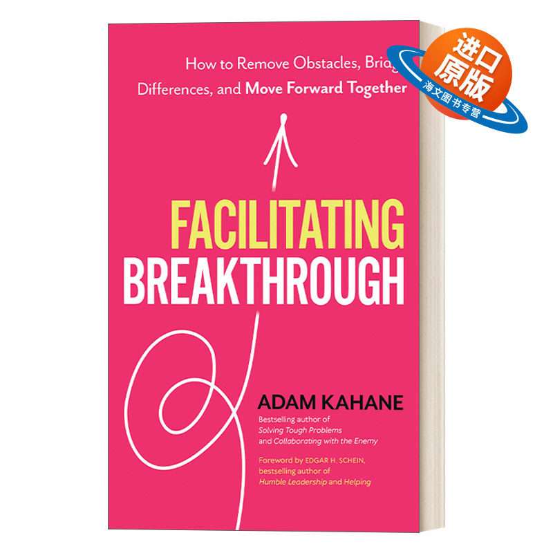 英文原版 Facilitating Breakthrough 促进突破 如何消除障碍 弥合分歧 共同前进 Adam Kahane 英文版 进口英语原版书籍