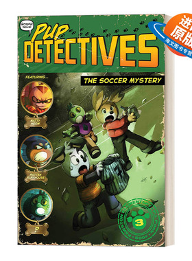 英文原版 The Soccer Mystery 小狗侦探3 足球之谜 Pup Detectives#3 全彩漫画 英文版 进口英语原版书籍