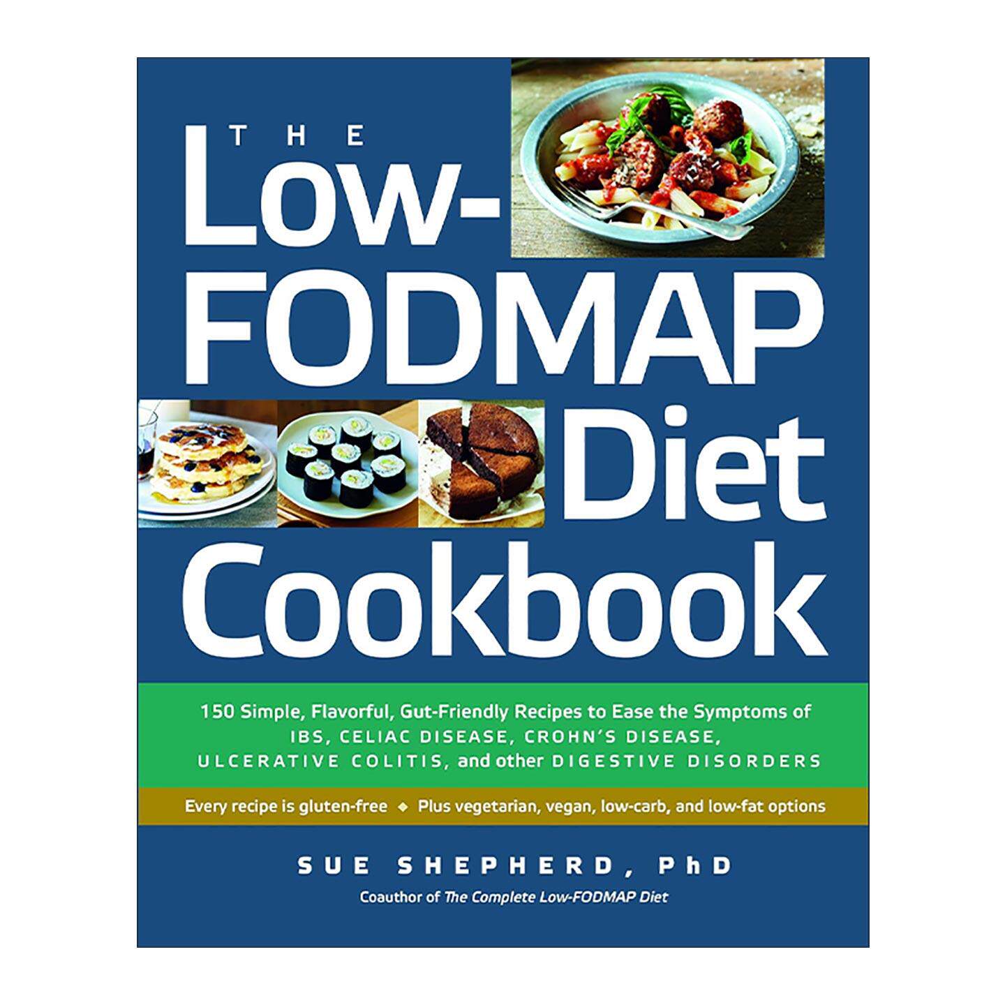 英文原版 The Low-FODMAP Diet Cookbook 低发漫饮食食谱 简单美味 有益肠道健康 缓解消化系统疾病症状 Sue Shepherd 英文版