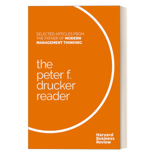 Reader 英文版 英文原版 Drucker 书籍 现代管理学之父文章精选 Peter The 彼得·德鲁克读本 进口英语原版