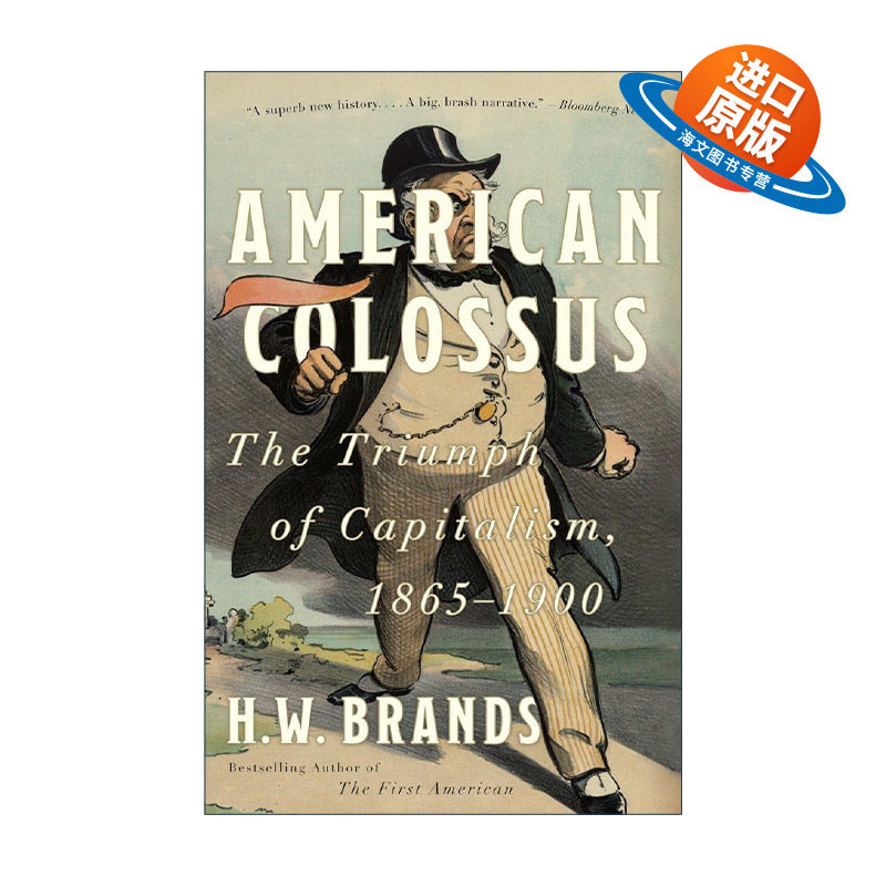 英文原版 American Colossus美国巨人 1865-1900年资本主义的胜利 历史 两次普利策奖入围者H. W. Brands 英文版 进口英语原版书籍