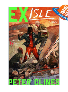 英文原版 Ex-Heroes 05 Ex-Isle 前英雄系列05 离岛 科幻漫画 14号门作者Peter Clines彼得?克莱斯英文版 进口英语原版书籍