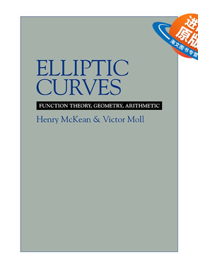 英文原版 Elliptic Curves 椭圆曲线 函数论 几何与算术 Henry McKean 英文版 进口英语原版书籍