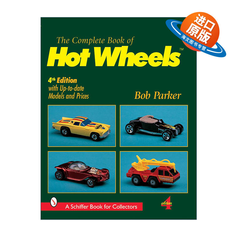 英文原版 The Complete Book of Hot Wheels 风火轮车模全书 全彩艺术图册收藏指南 Bob Parker 英文版 进口英语原版书籍