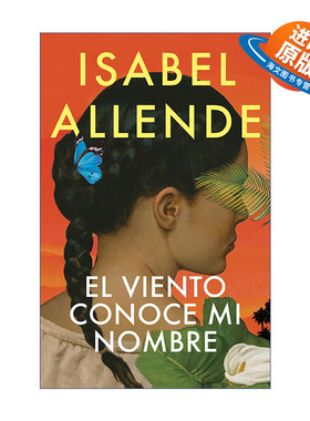 原版 El viento conoce mi nombre The Wind Knows My Name 风知道我的名字 西班牙语版 幽灵之家作者Isabel Allende