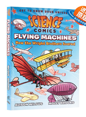 【科普漫画】飞行：莱特兄弟是如何飞升的(全彩)小学英语读物Science Comics:Flying Machines: How the Wright Brothers Soared