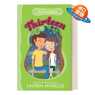 英文原版 Thirteen The Winnie Years 04 温妮岁月系列4 十三岁 青少年家庭成长小说 Lauren Myracle 英文版 进口英语原版书籍