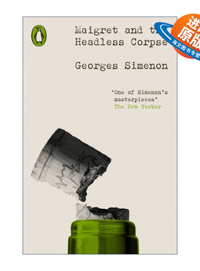 英文原版 Maigret and the Headless Corpse 麦格雷探案之人头重案 乔治·西默农 企鹅经典犯罪小说系列 英文版 进口英语原版书籍