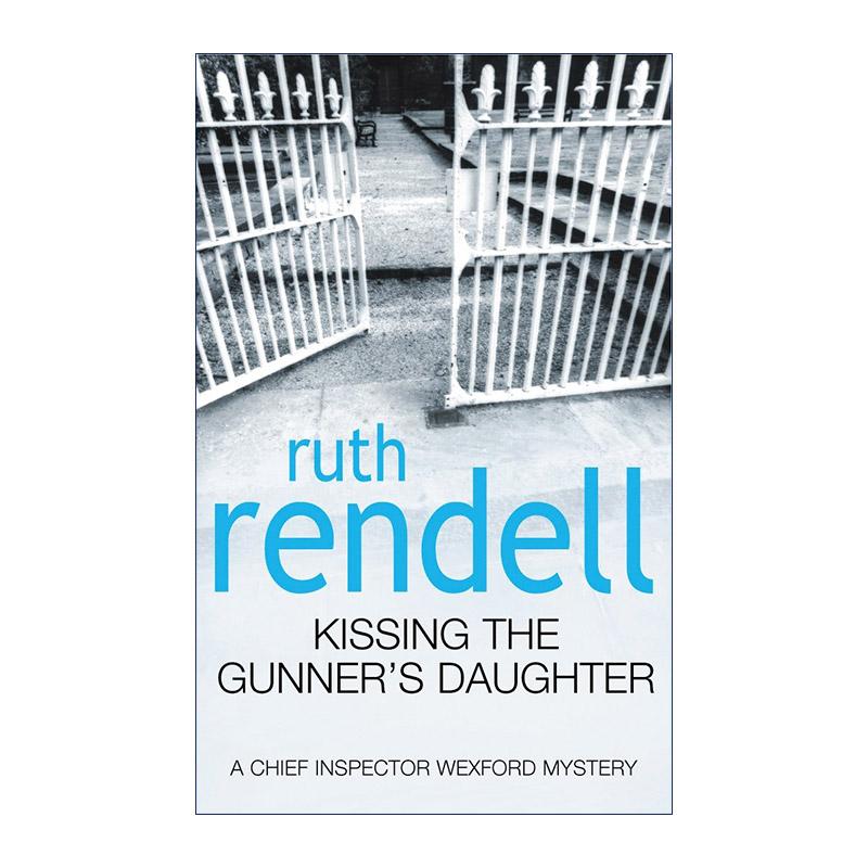 英文原版 Kissing the Gunner's Daughter 接受惩罚 韦克斯福德探案系列 鲁斯·伦德尔经典犯罪小说 英文版 进口英语原版书籍