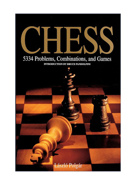 波尔加5334习题集 国际象棋入门教程 英文原版 Chess 5334 Problems Combinations and Games Bruce Pandolfini