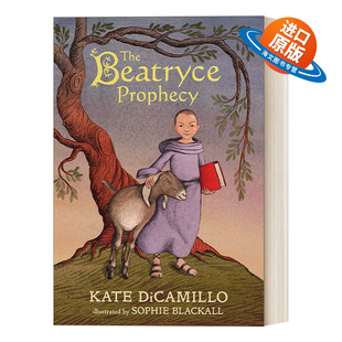 英文原版 The Beatryce Prophecy 比阿特丽斯的预言 傻狗温迪克作者 纽伯瑞奖作家Kate DiCamillo 精装 英文版 进口英语原版书籍
